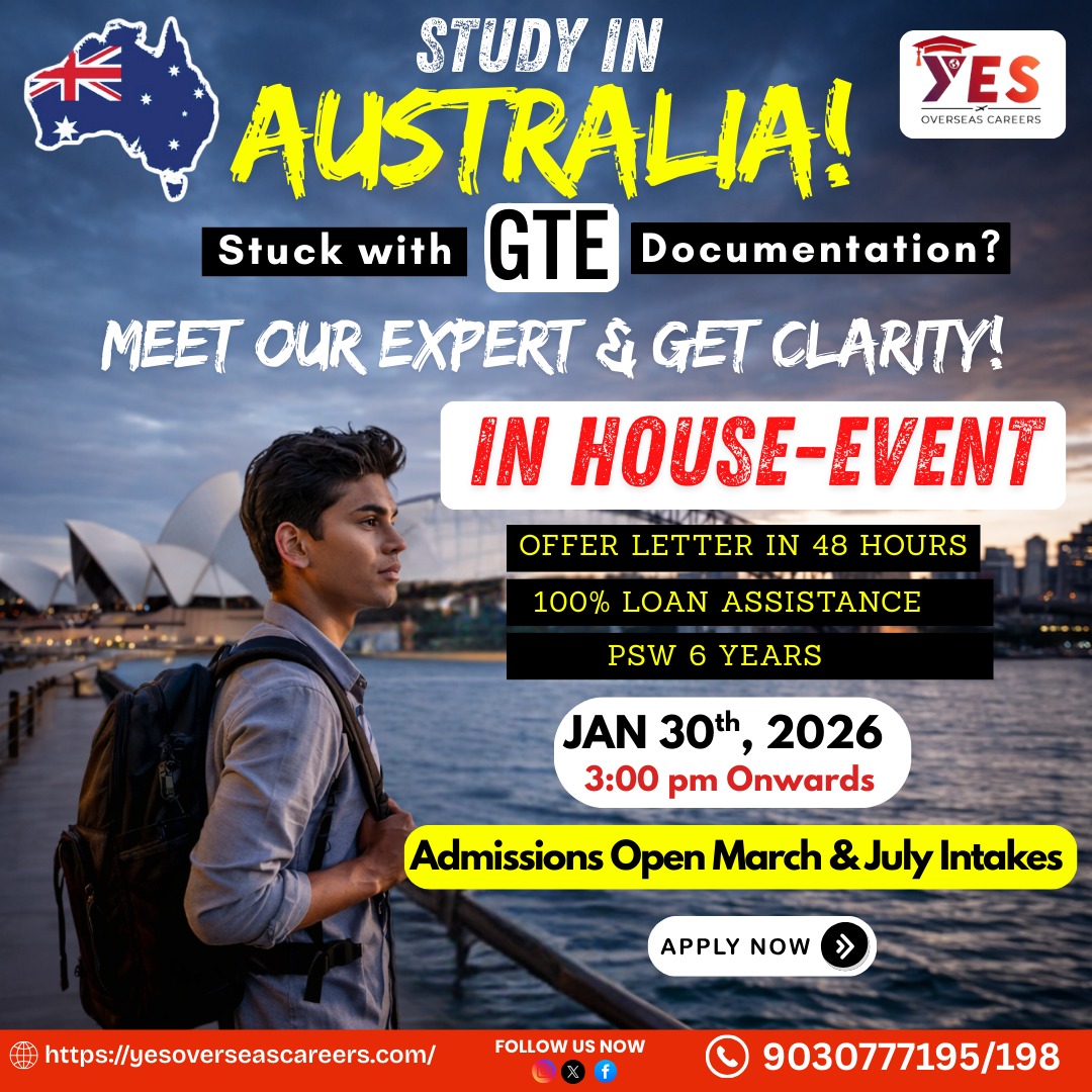 Study in Australia 2026 in-house event for GTE documentation, offer letter in 48 hours, and loan assistance by Yes Overseas Careers